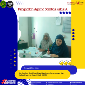 PA Sambas Ikuti Sosialisasi Kesiapan Penempatan Calon Pegawai Negeri Sipil (CPNS)