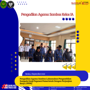 Pengambilan Sumpah/Janji Pegawai Pemerintah Dengan Perjanjian Kerja (PPPK) Pengadilan Agama Sambas.